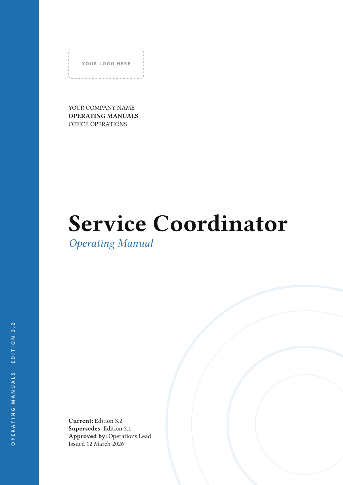 Title page with a blue side band: Your Company Name, Operating Manuals, Office Operations; Service Coordinator Operating Manual; current edition, superseded edition, and approver listed at the bottom.